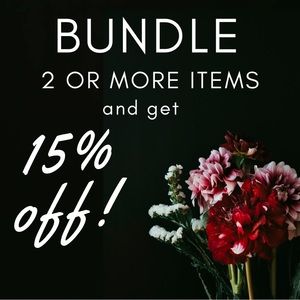 Bundle 2 or more to get 15% off.